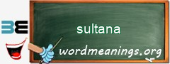 WordMeaning blackboard for sultana